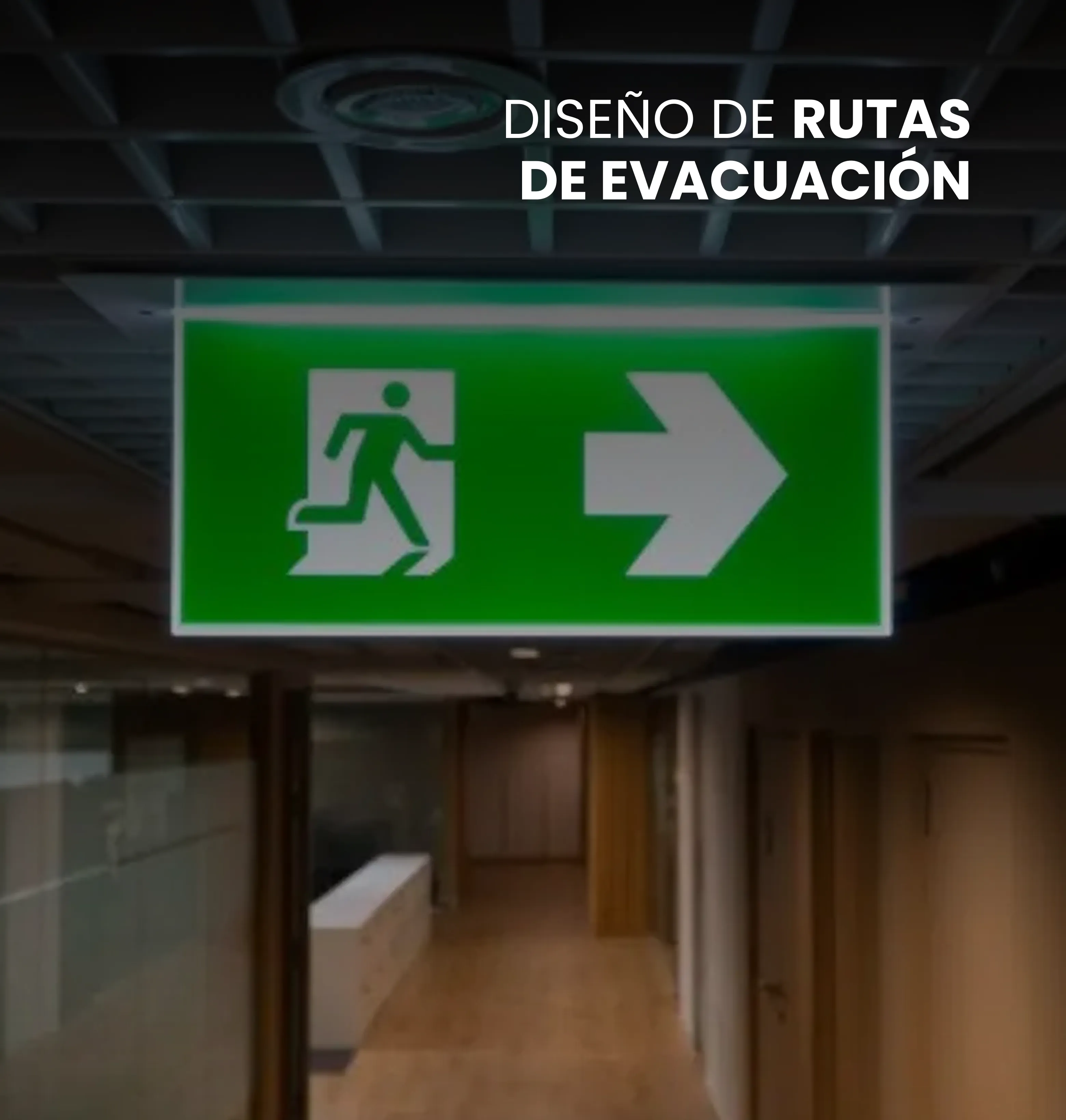 DISEÑO DE RUTAS DE EVACUACIÓN
